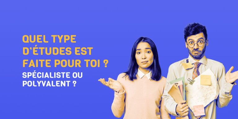 Quel type d’études est faite pour toi ?