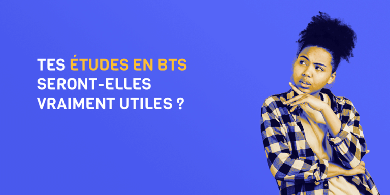 Tes études en BTS te seront-elles vraiment utiles ?